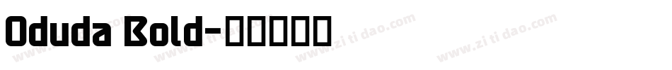 Oduda Bold字体转换